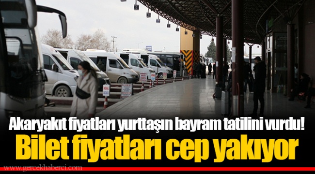 Akaryakıt fiyatları yurttaşın bayram tatilini vurdu! Bilet fiyatları cep yakıyor