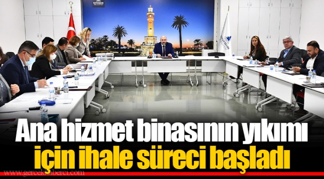 Ana hizmet binasının yıkımı için ihale süreci başladı