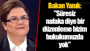 Bakan Yanık: