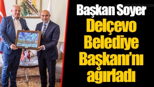 Başkan Soyer Delçevo Belediye Başkanı’nı ağırladı