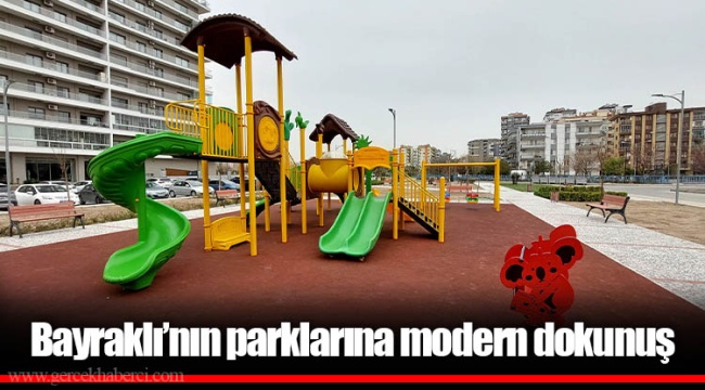 Bayraklı’nın parklarına modern dokunuş