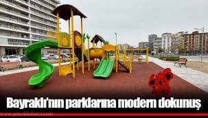 Bayraklı’nın parklarına modern dokunuş