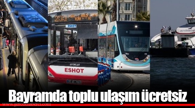 Bayramda toplu ulaşım ücretsiz