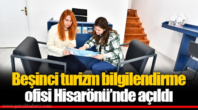 Beşinci turizm bilgilendirme ofisi Hisarönü’nde açıldı