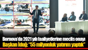 Bornova’da 2021 yılı faaliyetlerine meclis onayı