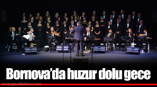 Bornova’da huzur dolu gece