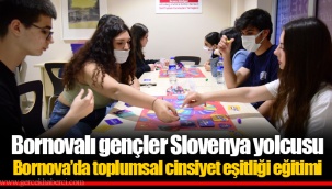 Bornovalı gençler Slovenya yolcusu