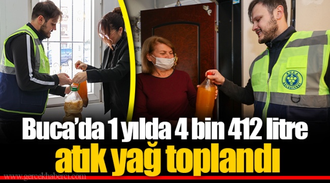 Buca’da 1 yılda 4 bin 412 litre atık yağ toplandı