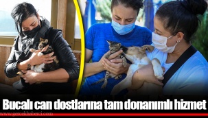 Bucalı can dostlarına tam donanımlı hizmet