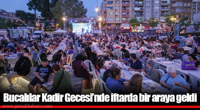 Bucalılar Kadir Gecesi’nde iftarda bir araya geldi