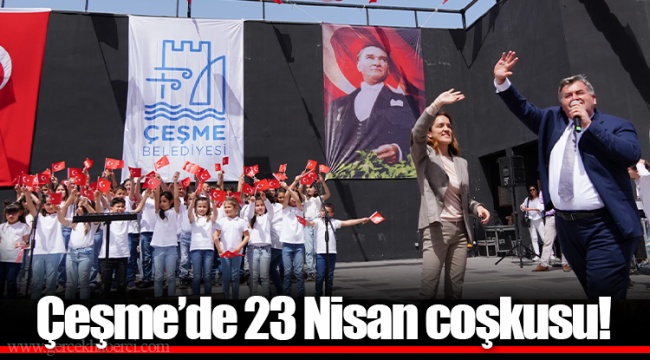 Çeşme’de 23 Nisan coşkusu!