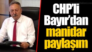 CHP’li Bayır’dan manidar paylaşım