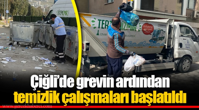 Çiğli’de grevin ardından temizlik çalışmaları başlatıldı