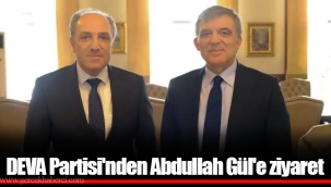DEVA Partisi'nden Abdullah Gül'e ziyaret
