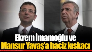 Ekrem İmamoğlu ve Mansur Yavaş’a haciz kıskacı