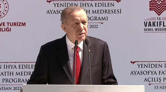 Erdoğan Fatih Medresesi açılışında konuştu: 'Ayasofya'yı müzeye çeviren zihniyet...'