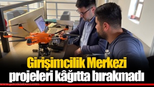 Girişimcilik Merkezi projeleri kâğıtta bırakmadı