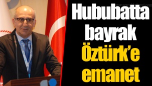 Hububatta bayrak Öztürk'e emanet