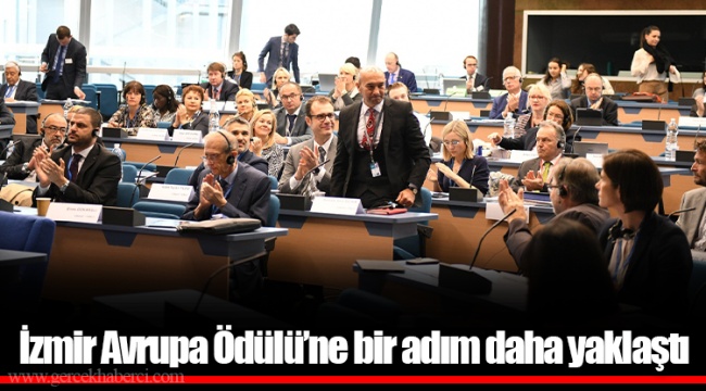 İzmir Avrupa Ödülü’ne bir adım daha yaklaştı