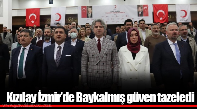 Kızılay İzmir’de Baykalmış güven tazeledi