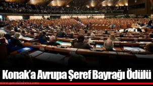 Konak’a Avrupa Şeref Bayrağı Ödülü