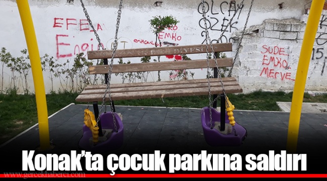 Konak’ta çocuk parkına saldırı