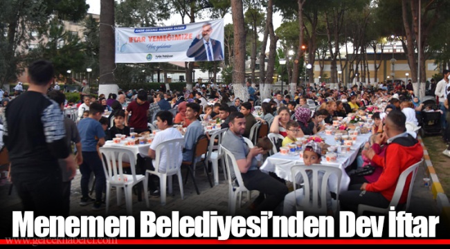 Menemen Belediyesi’nden Dev İftar