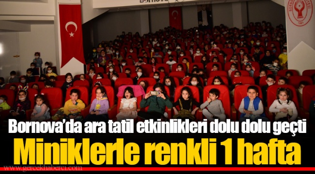 Miniklerle renkli 1 hafta