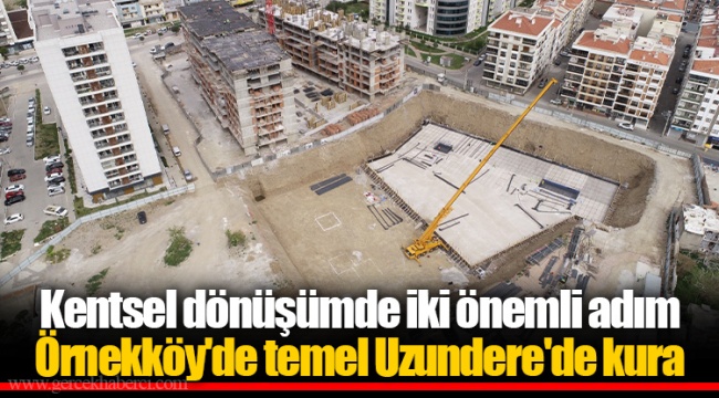Örnekköy'de temel Uzundere'de kura
