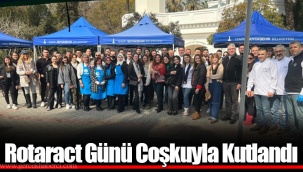 Rotaract Günü Coşkuyla Kutlandı