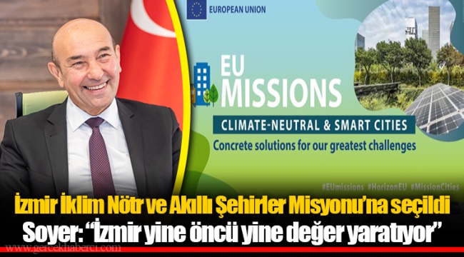 Soyer: “İzmir yine öncü yine değer yaratıyor”