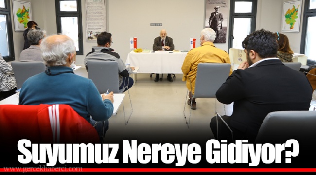 Suyumuz Nereye Gidiyor?