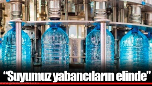 Türkiye gazetesi: Suyumuz yabancıların elinde