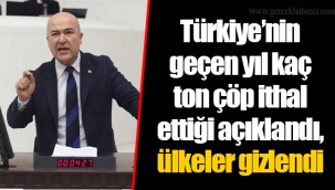 Türkiye’nin geçen yıl kaç ton çöp ithal ettiği açıklandı, ülkeler gizlendi