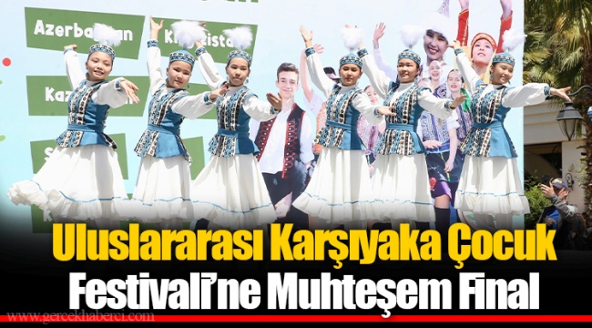 Uluslararası Karşıyaka Çocuk Festivali’ne Muhteşem Final