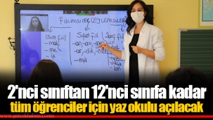 2'nci sınıftan 12'nci sınıfa kadar tüm öğrenciler için yaz okulu açılacak