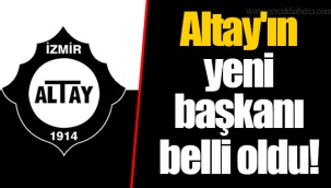 Altay'ın yeni başkanı belli oldu!
