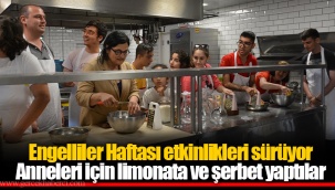 Anneleri için limonata ve şerbet yaptılar