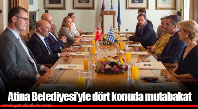 Atina Belediyesi’yle dört konuda mutabakat