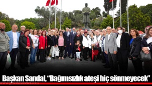 Başkan Sandal, “Bağımsızlık ateşi hiç sönmeyecek”