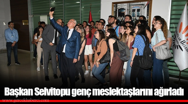 Başkan Selvitopu genç meslektaşlarını ağırladı