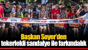 Başkan Soyer’den tekerlekli sandalye ile farkındalık