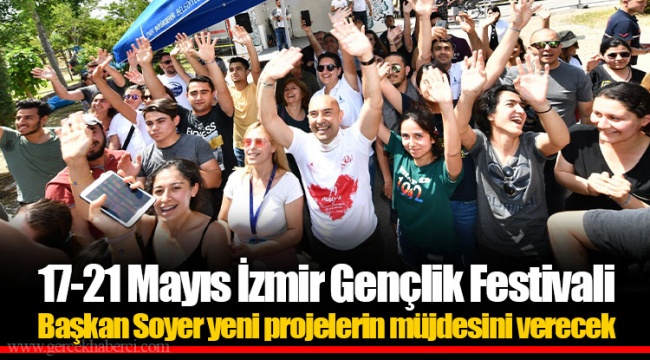 Başkan Soyer yeni projelerin müjdesini verecek