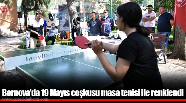 Bornova’da 19 Mayıs coşkusu masa tenisi ile renklendi