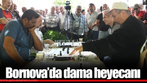 Bornova’da dama heyecanı