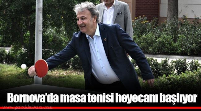 Bornova’da masa tenisi heyecanı başlıyor