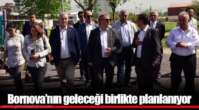 Bornova’nın geleceği birlikte planlanıyor
