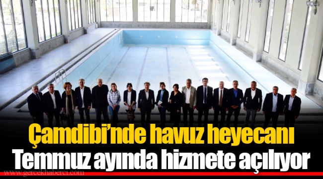 Çamdibi’nde havuz heyecanı