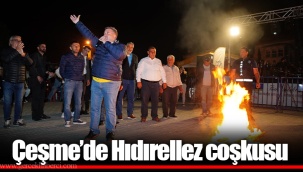 Çeşme’de Hıdırellez coşkusu