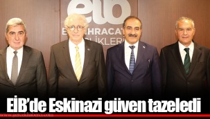 EİB’de Eskinazi güven tazeledi